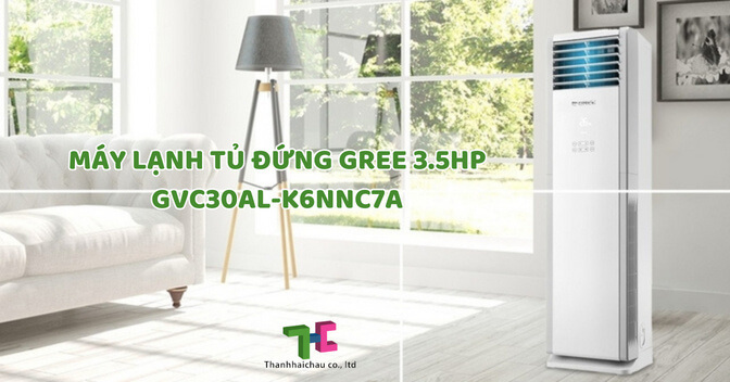 Tìm hiểu máy lạnh tủ đứng Gree 3.5HP GVC30AL-K6NNC7A 