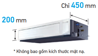 Thiết kế mỏng và nhỏ gọn phù hợp để lắp đặt cho không gian lắp đặt hạn chế